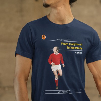 United Classics: From Collyhurst to Wembley by Nobby Stiles