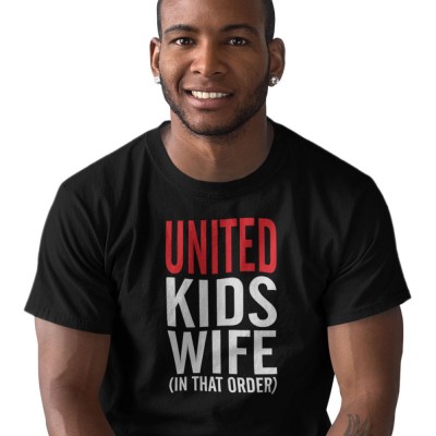 United Kids Wife (In That Order)