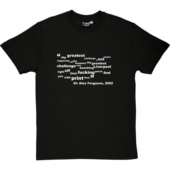 Alex Ferguson "Challenge" Quote T-Shirt