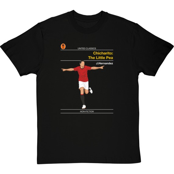 United Classics: Chicharito; The Little Pea by Javier Hernández T-Shirt