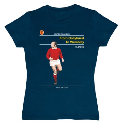 United Classics: From Collyhurst to Wembley by Nobby Stiles