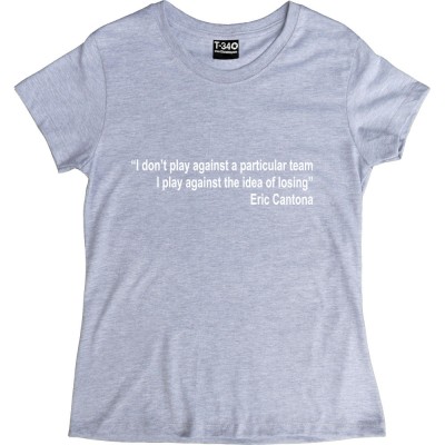 Eric Cantona "Idea of Losing" Quote