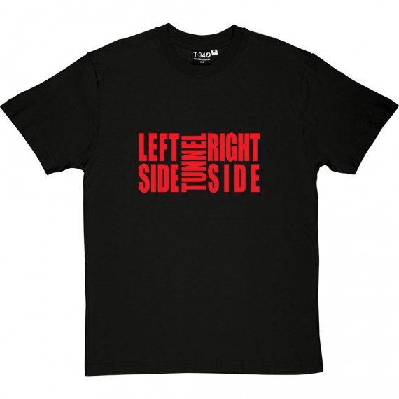 Left Side, Right Side, Tunnel T-Shirt