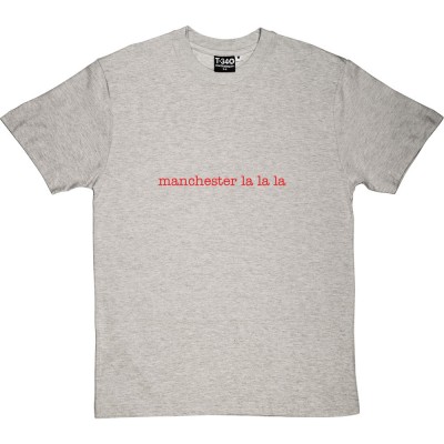 Manchester La La La