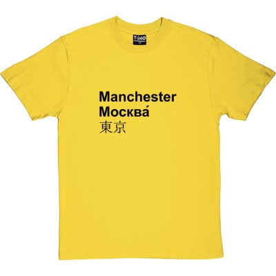 Manchester Moscow Tokyo