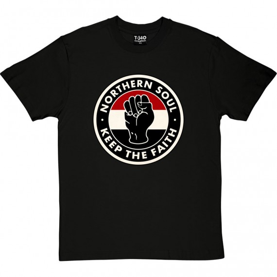 Northern Soul "Keep The Faith" (Fist) T-Shirt