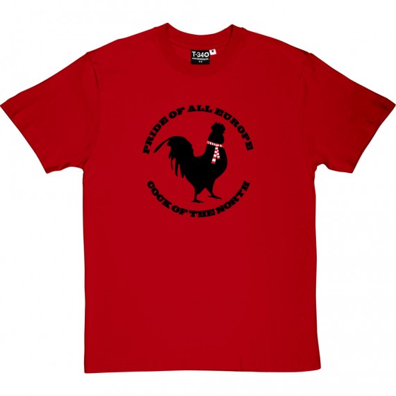 Pride of All Europe, Cock of the North T-Shirt