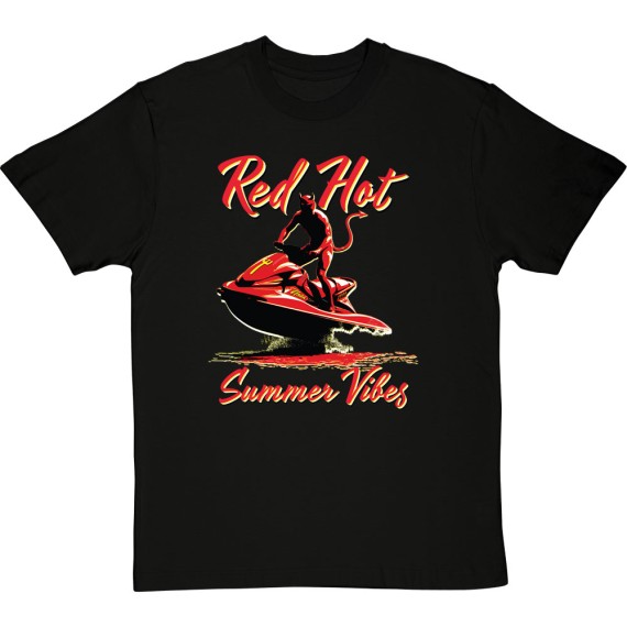 Red Hot Summer Vibes T-Shirt