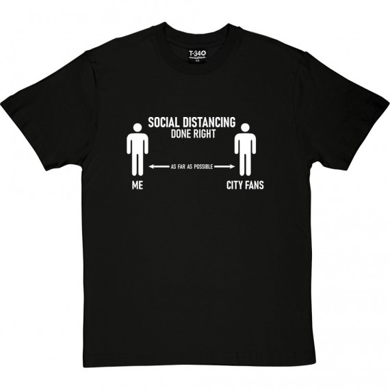 Social Distancing Done Right (City Fans) T-Shirt