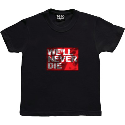 We'll Never Die (Red Flag)