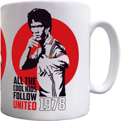 Bruce Lee "All The Cool Kids Follow United" Ceramic Mug