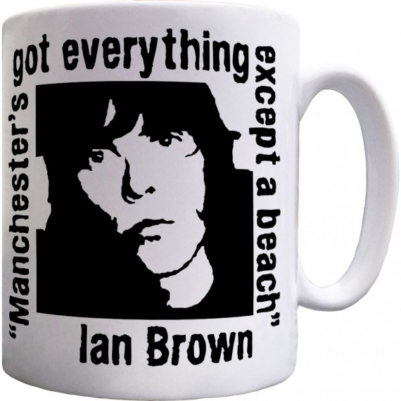 Ian Brown "Everything Except A Beach" Ceramic Mug