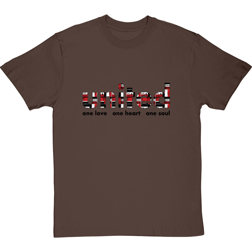 One Love, One Heart, One Soul T-Shirt | TShirtsUnited